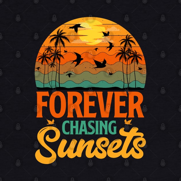 Forever Chasing Sunsets by busines_night